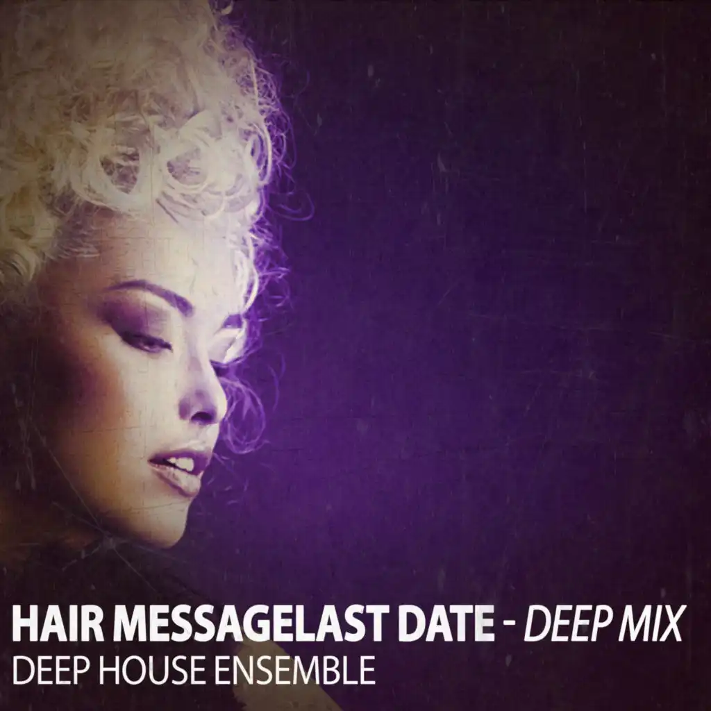 Hair Message (Deep Mix)