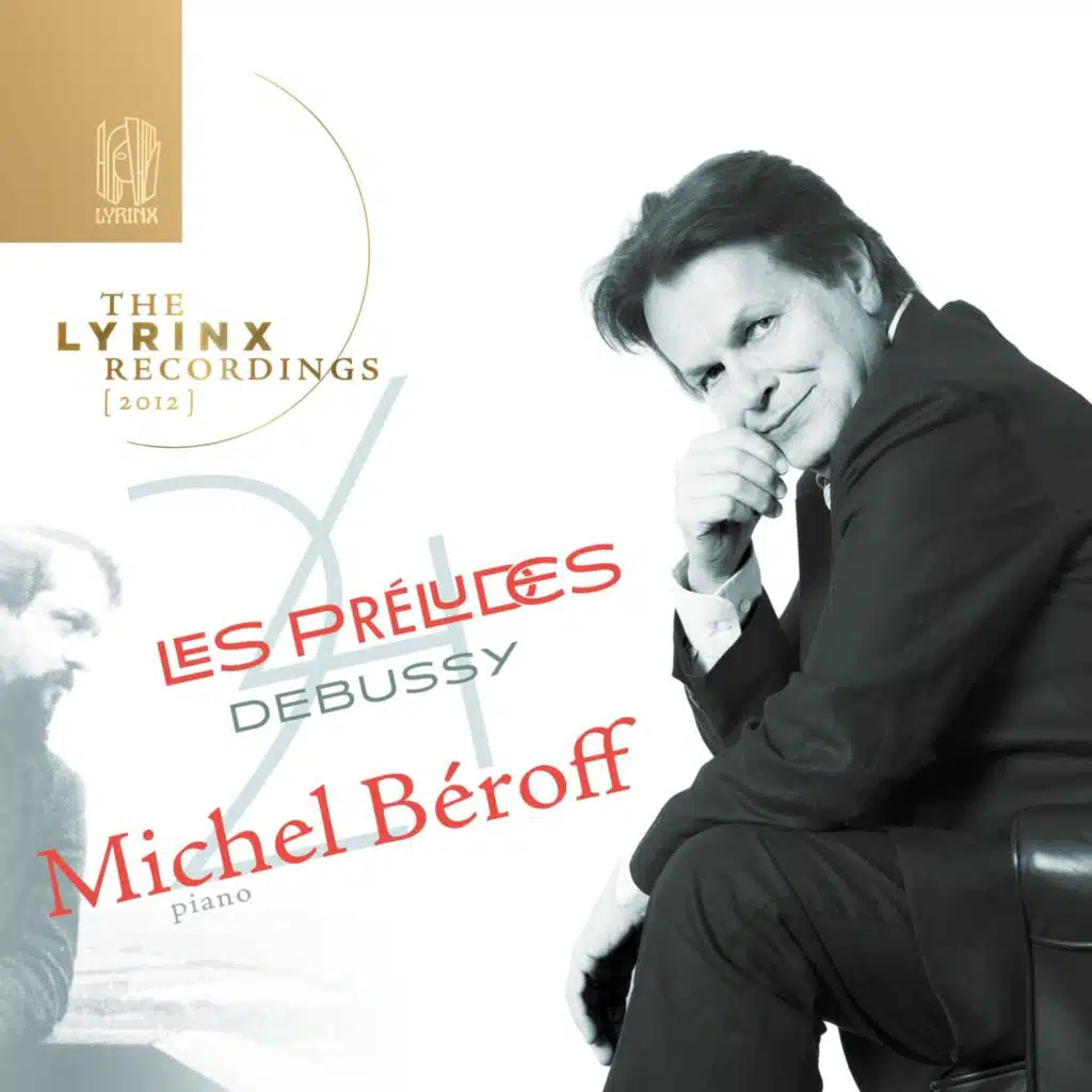 The Lyrinx Recordings (2012): Debussy: 24 Préludes