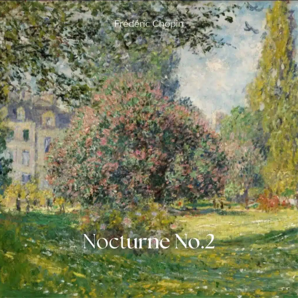Nocturne No.2 in E Flat Op.9 No.2