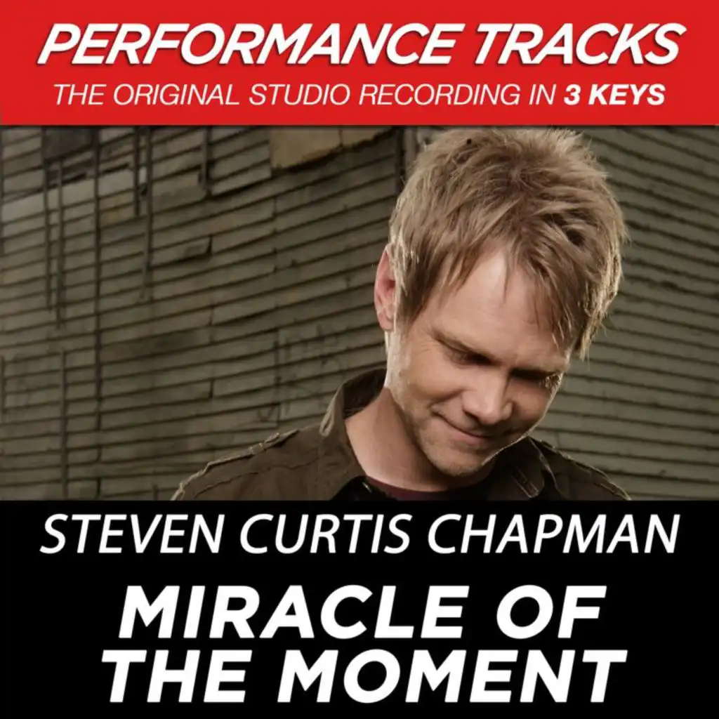 Miracle of the Moment (Performance Tracks) - EP