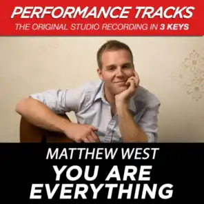 You Are Everything (Medium Key Performance Track With Background Vocals; TV Track)