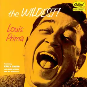 The Wildest! (Expanded Edition) [feat. Keely Smith & Sam Butera And The Witnesses]