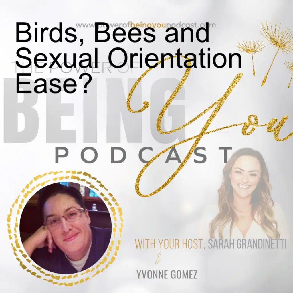 Episode 21 - Birds, Bees and Sexual Orientation Ease?
