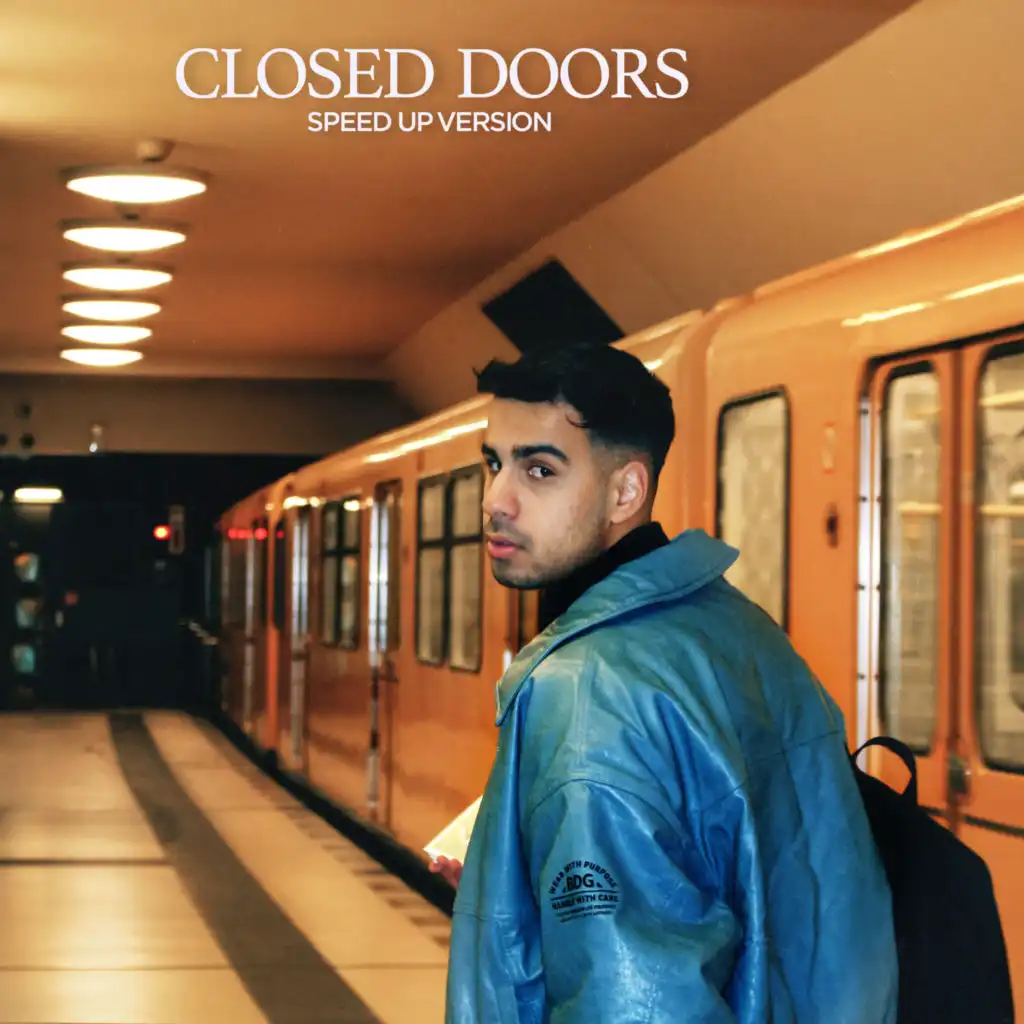 Closed Doors (Speed Up Version)