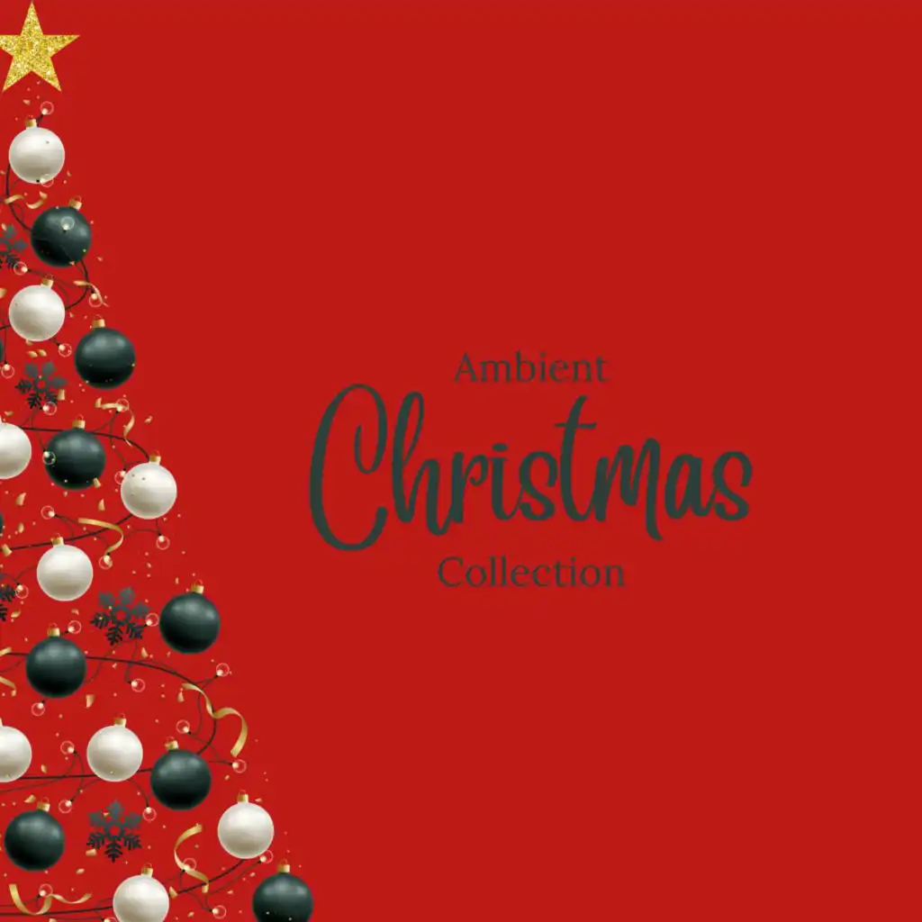 Ambient Christmas Collection