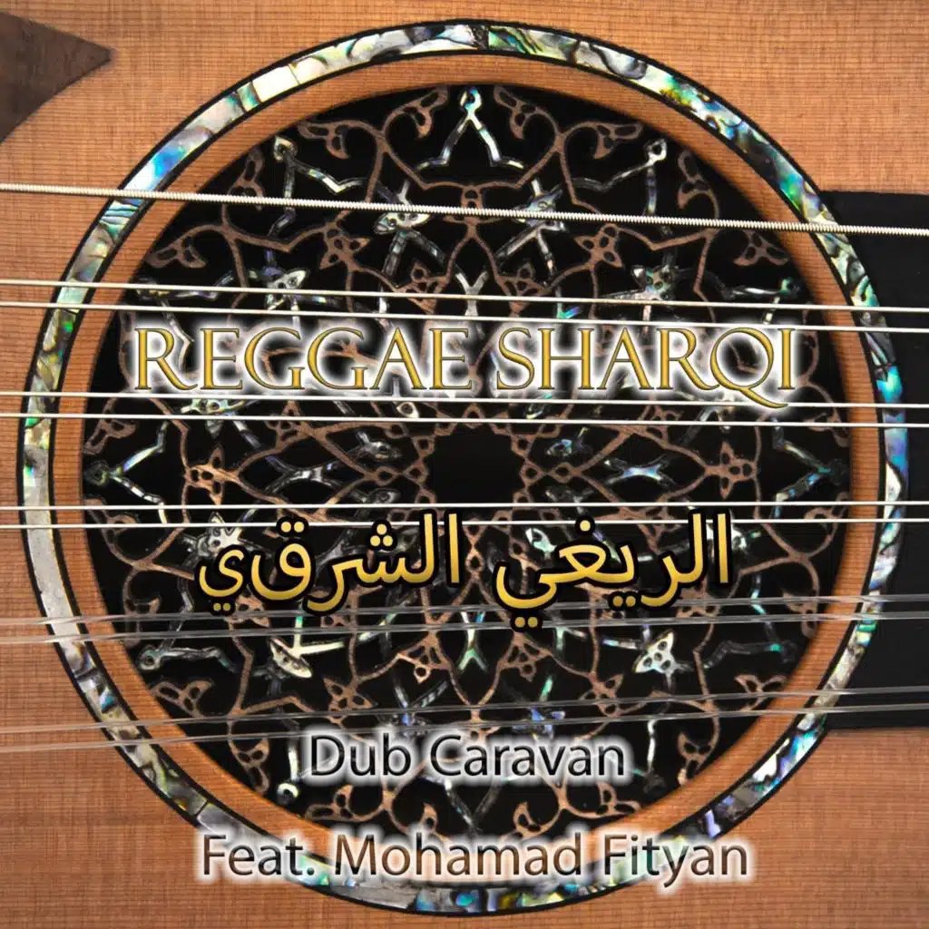Reggae Sharqi (feat. Mohamad Fityan)