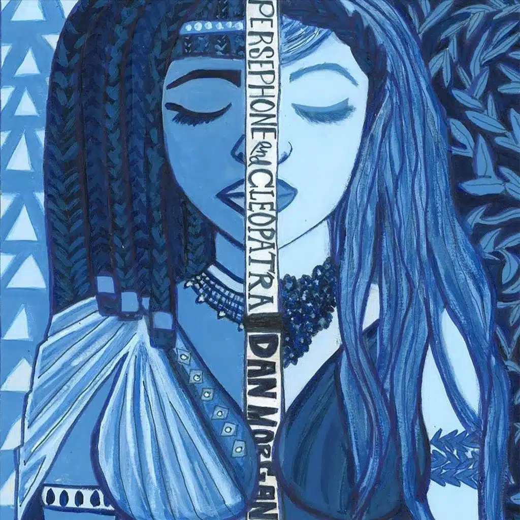 Persephone and Cleopatra