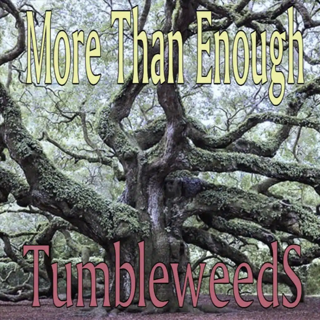 Tumbleweeds