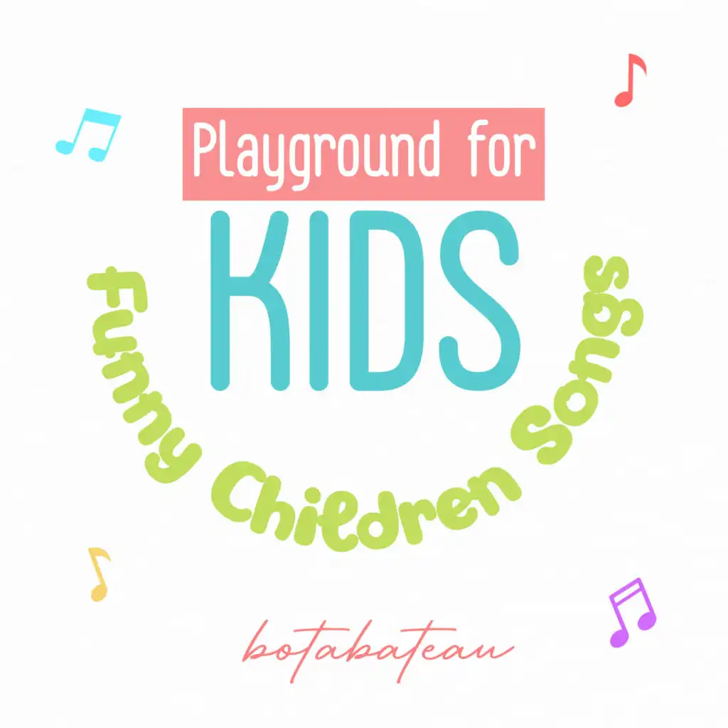 Playground for Kids: Funny Children Songs