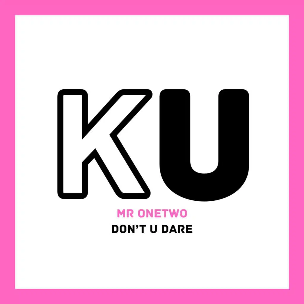 don't u dare (Radio Edit)