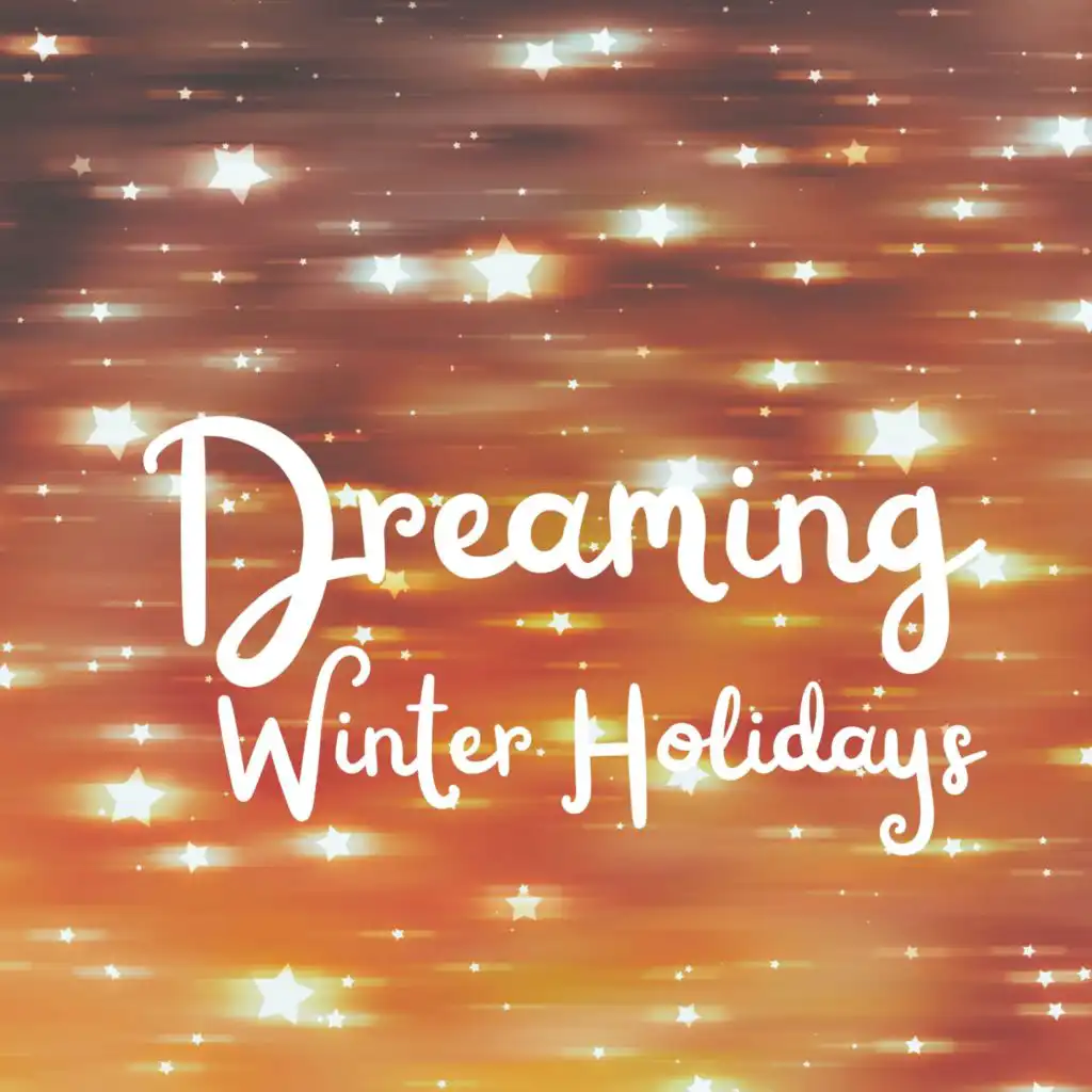 Dreaming Winter Holidays