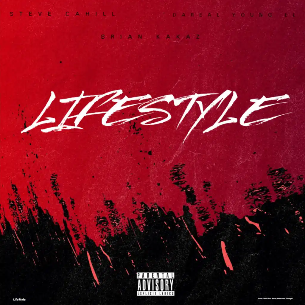 Life$Tyle (feat. Young El, Brian Kakaz)