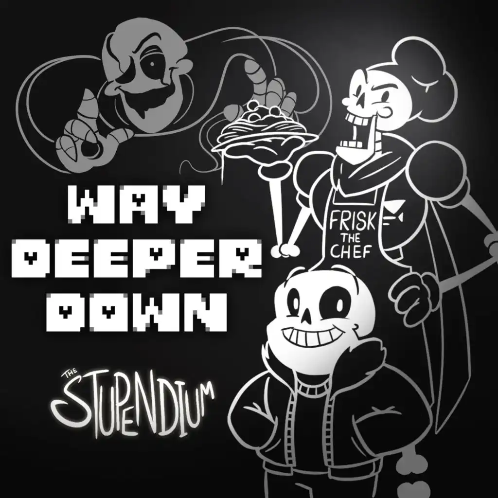 Way Deeper Down