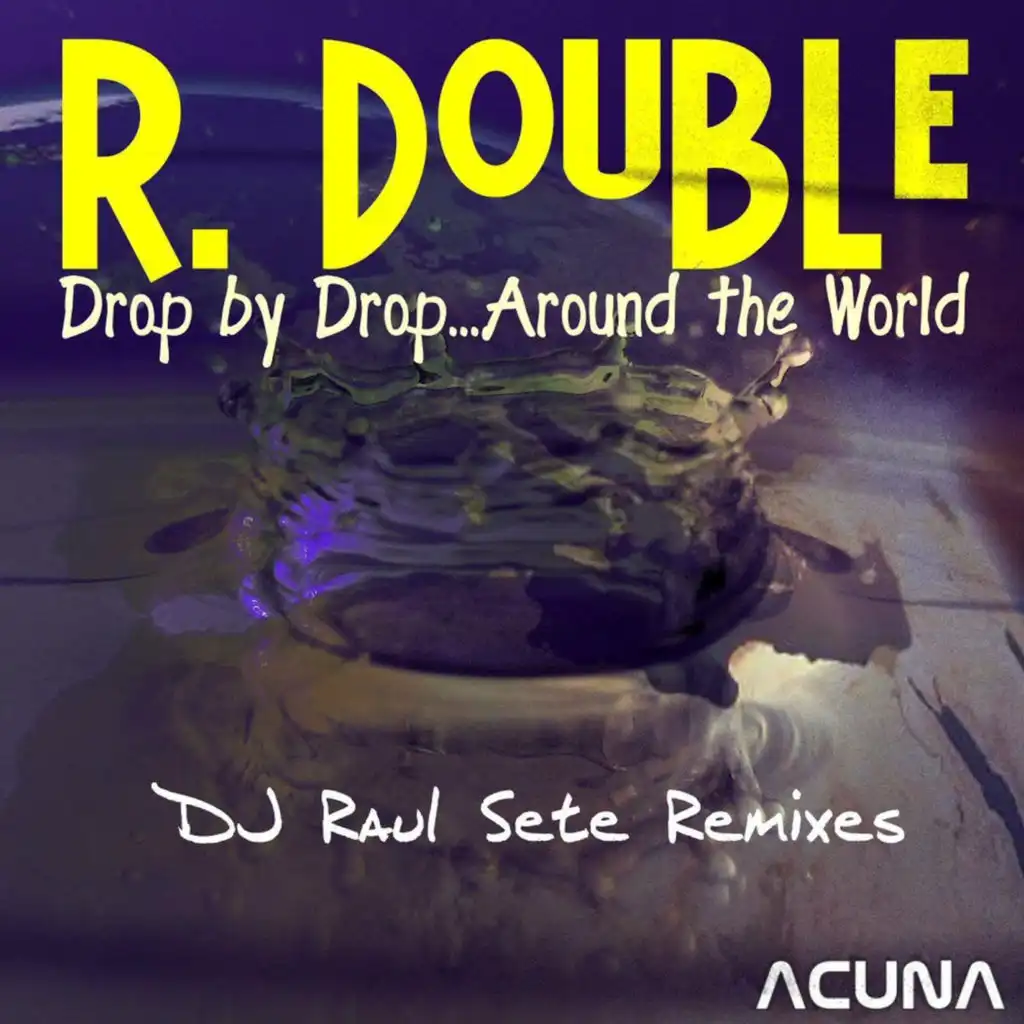 Around the World (DJ Raul Sete Remix)