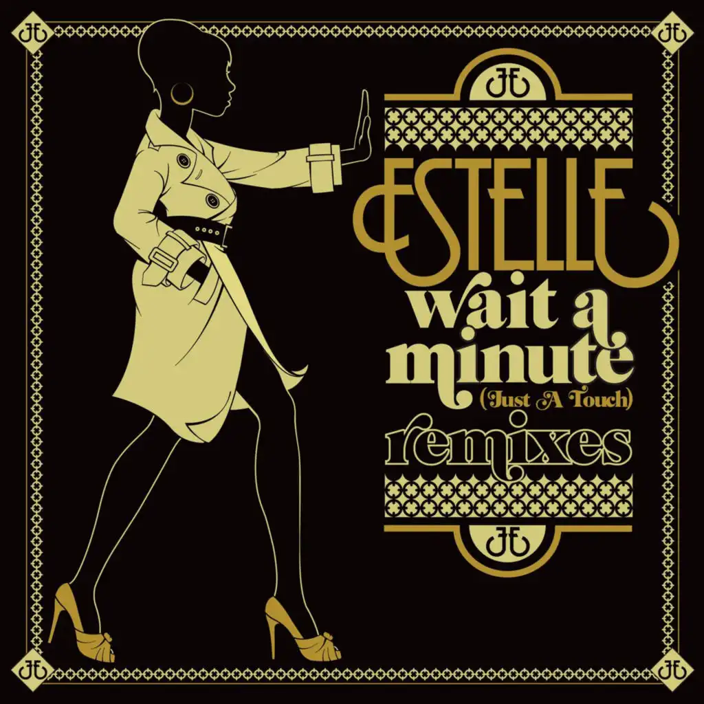 Wait a Minute (Just a Touch) (Count of Monte Cristal and Sinden Remix)