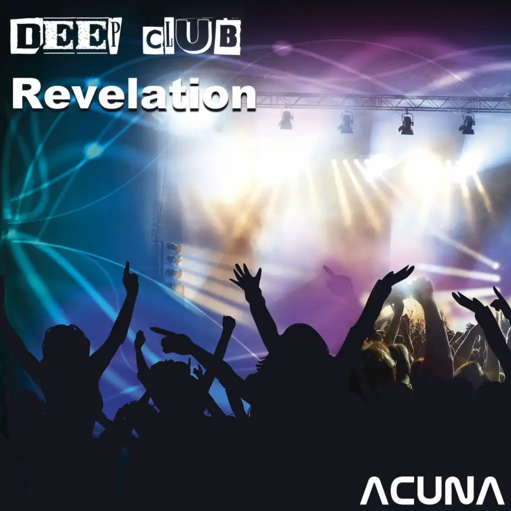 Deep Club Revelation