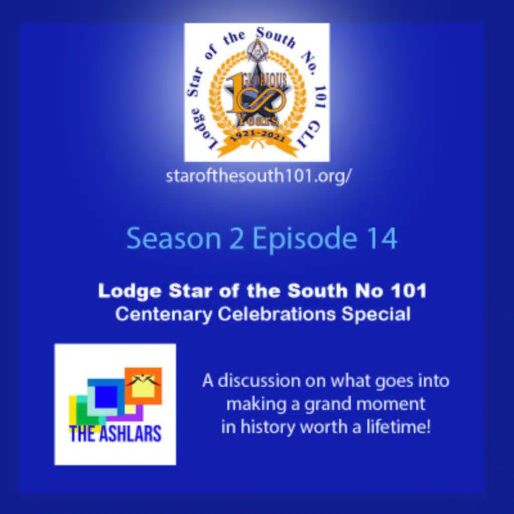 S02E14 - Lodge Star of the South No.101 Centenary Special with W.Bro. Mahendra Patel
