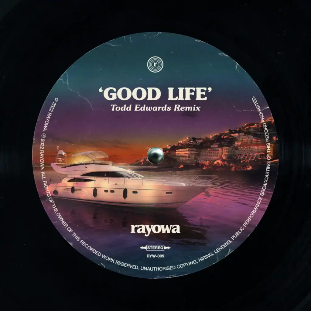 Good Life (Todd Edwards Remix Radio Edit)