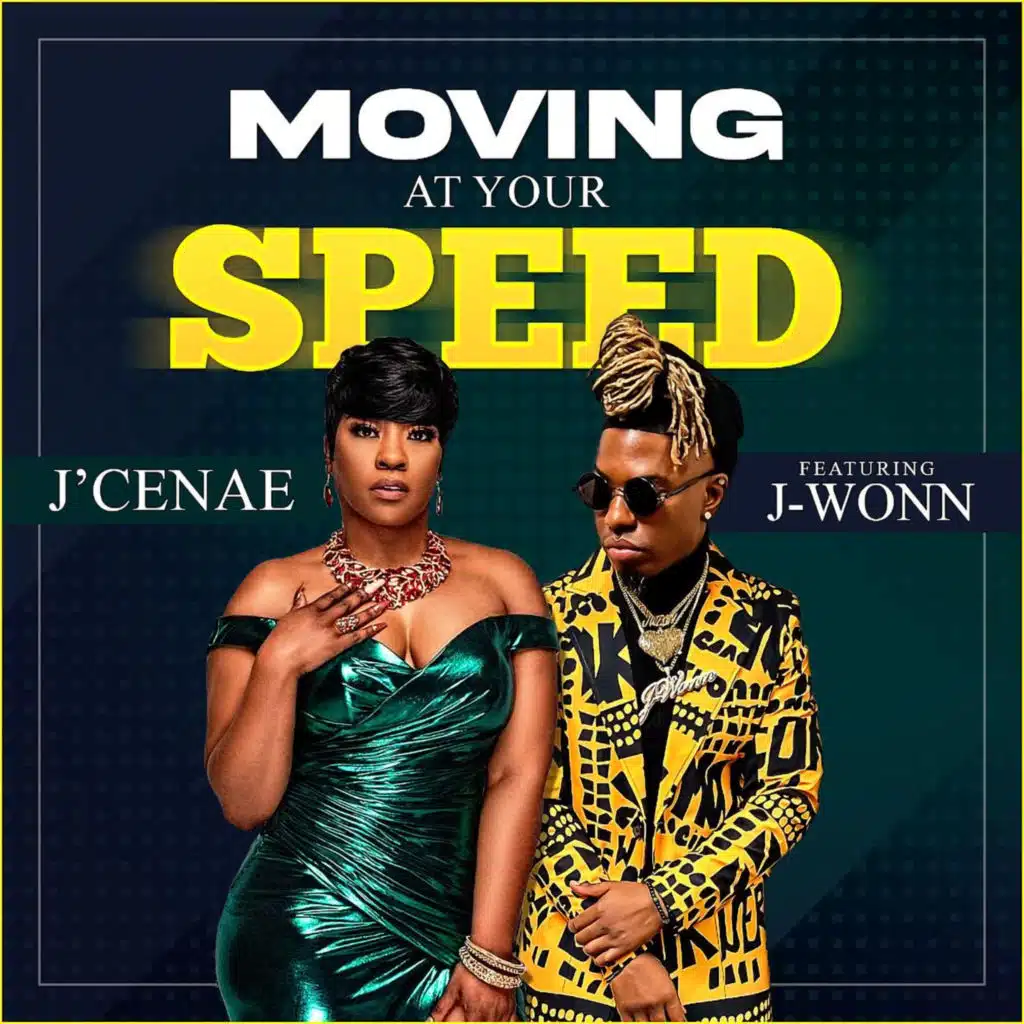 Moving at Your Speed (feat. J-Wonn)