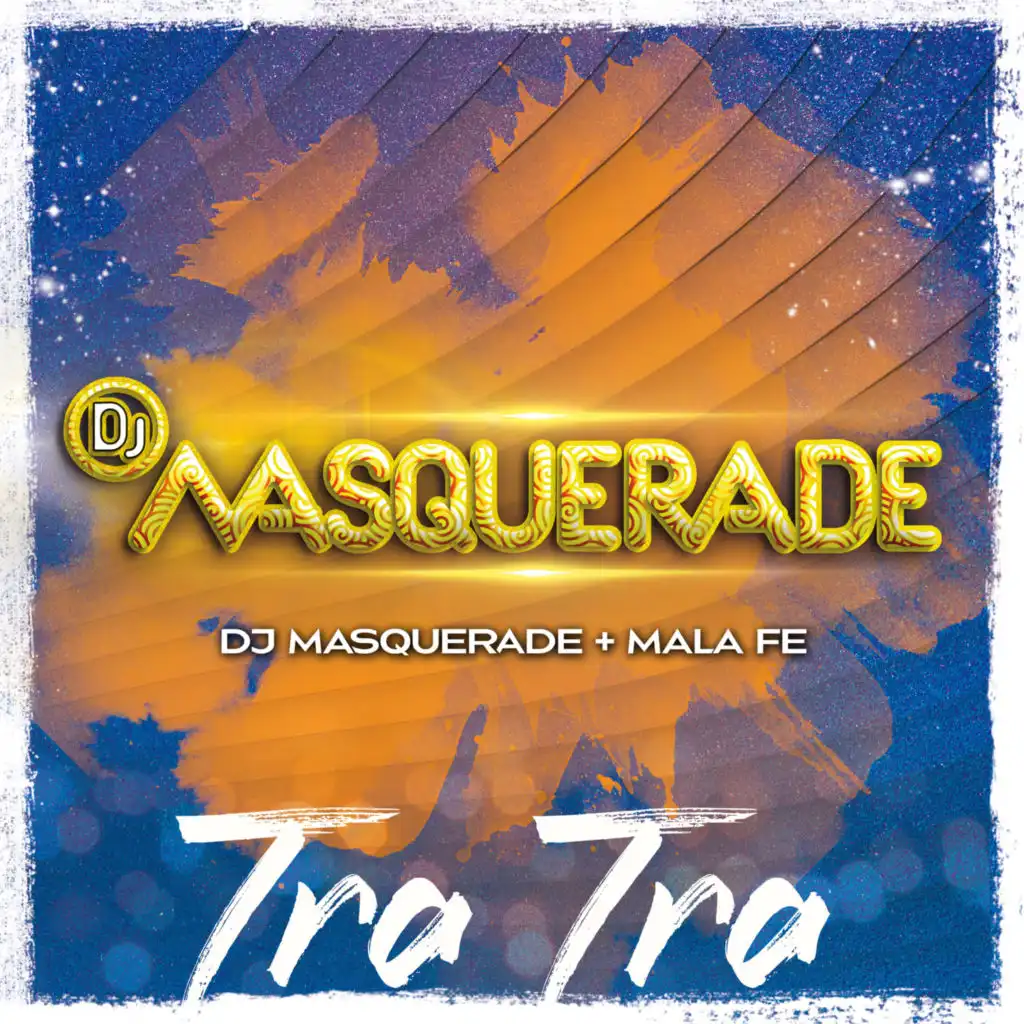 DJ Masquerade & Mala Fe