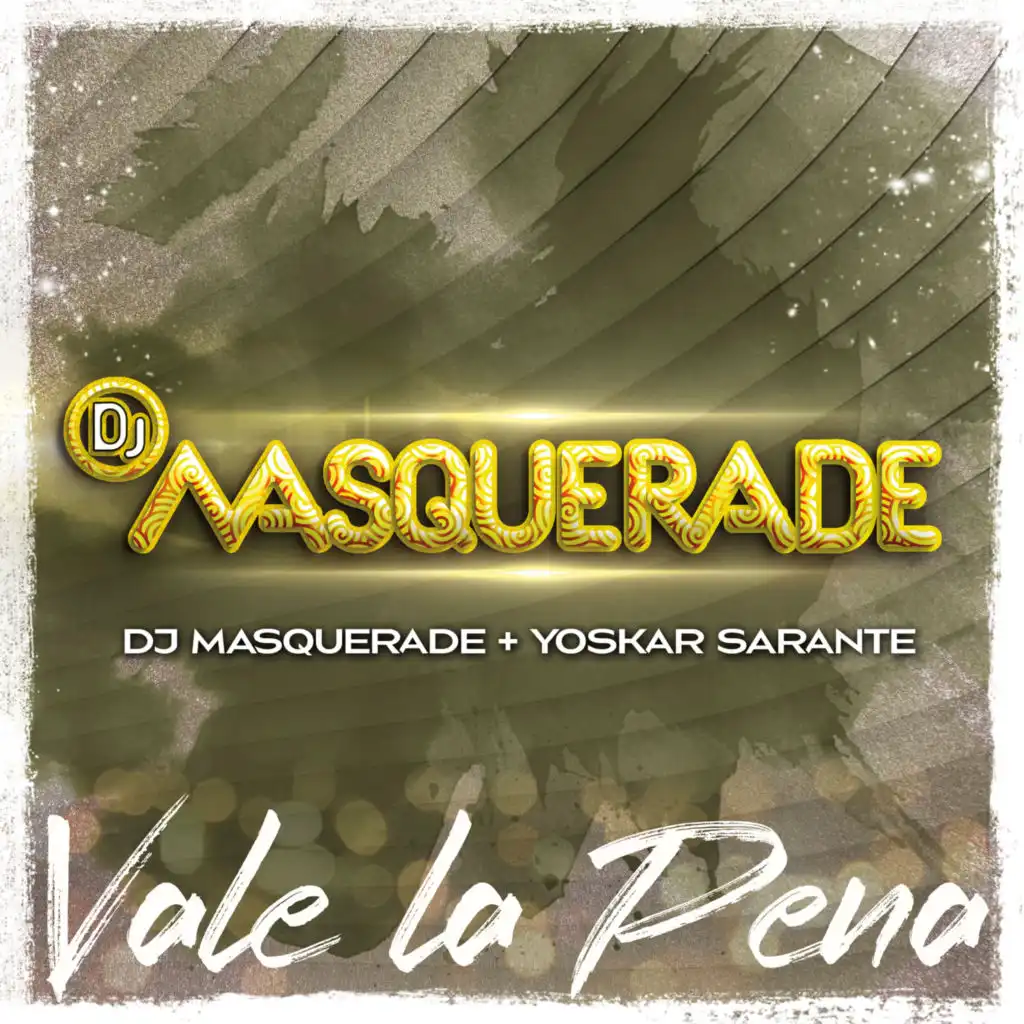 Yoskar Sarante & DJ Masquerade