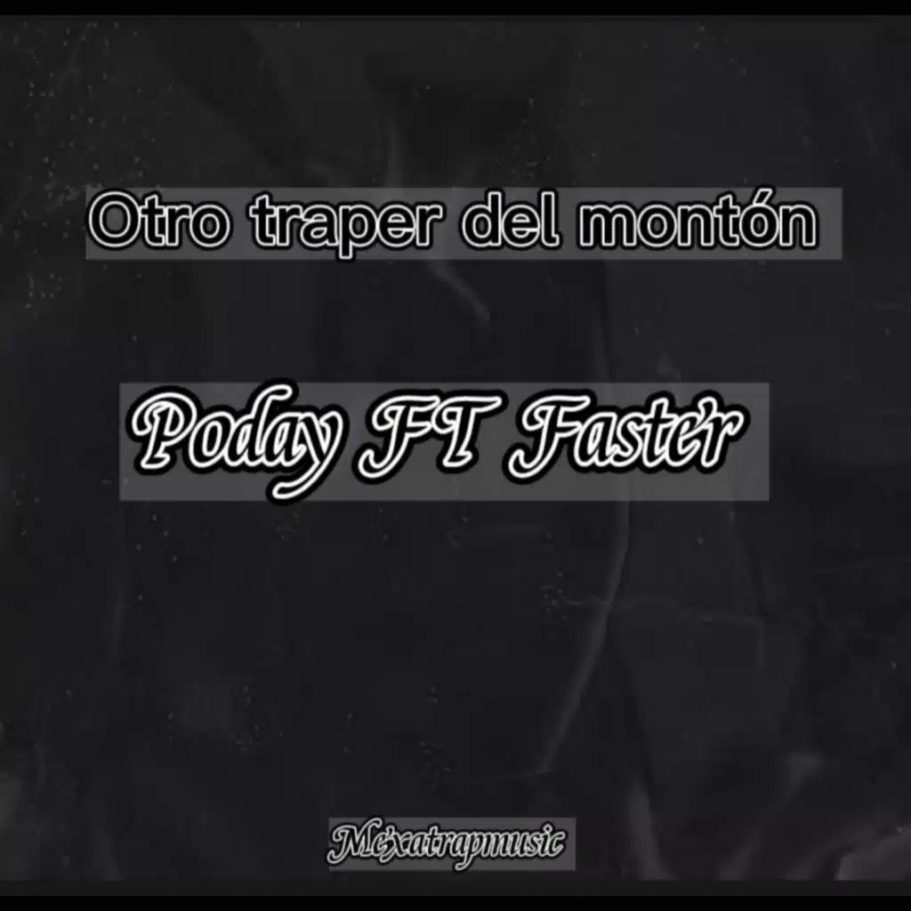 Otro Traper del Montón (feat. Faster)