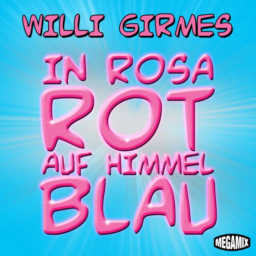 In Rosarot Auf Himmelblau