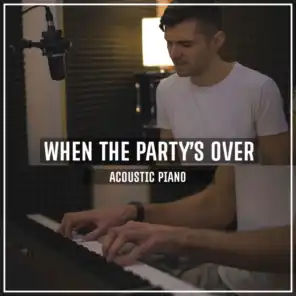 When the Party's over (Acoustic Piano)