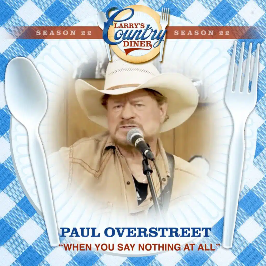 When You Say Nothing At All (Larry's Country Diner Season 22)