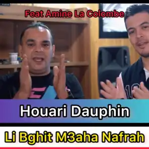 Houari Dauphin & Amine La Colombe