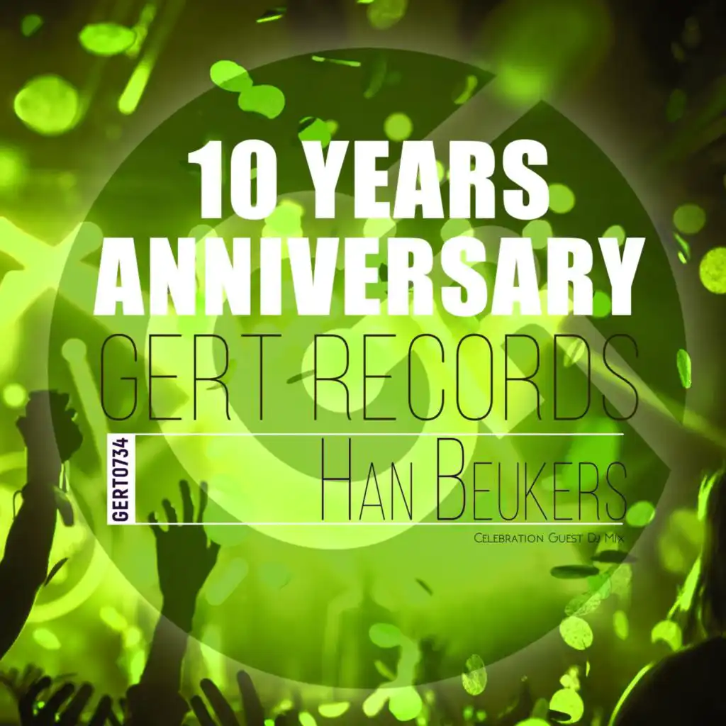 Gert Records 10 Years Anniversary (Continuous DJ Mix)