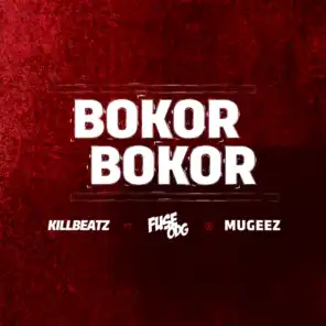 Bokor Bokor (feat. Fuse Odg & Mugeez)