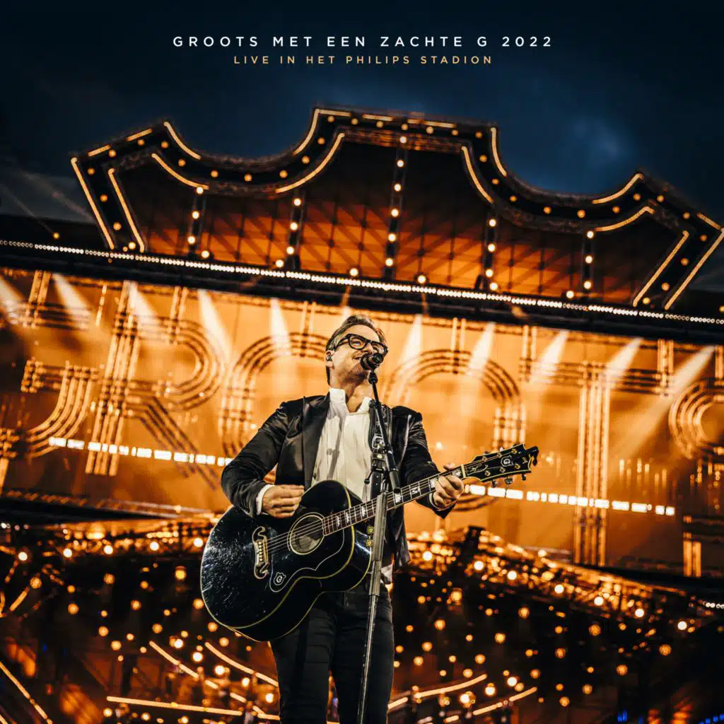Groots Met Een Zachte G 2022 (Live @ Philips Stadion, Eindhoven)