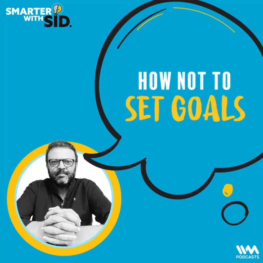 How Not to set Goals