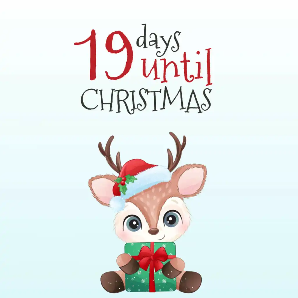 19 Days Until Christmas