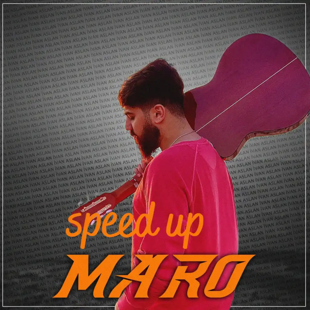 Maro (Speed Up)