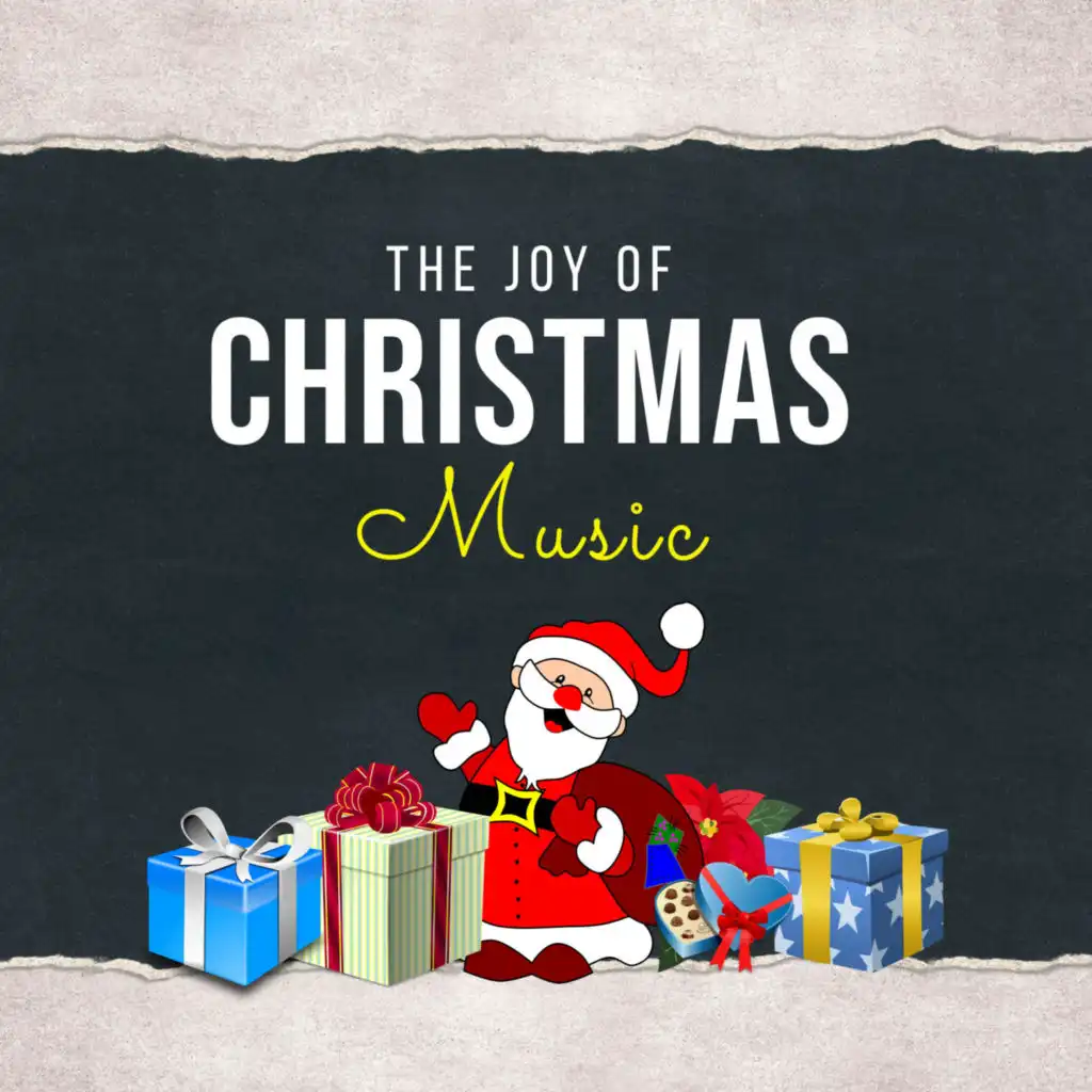 The Joy Of Christmas Music