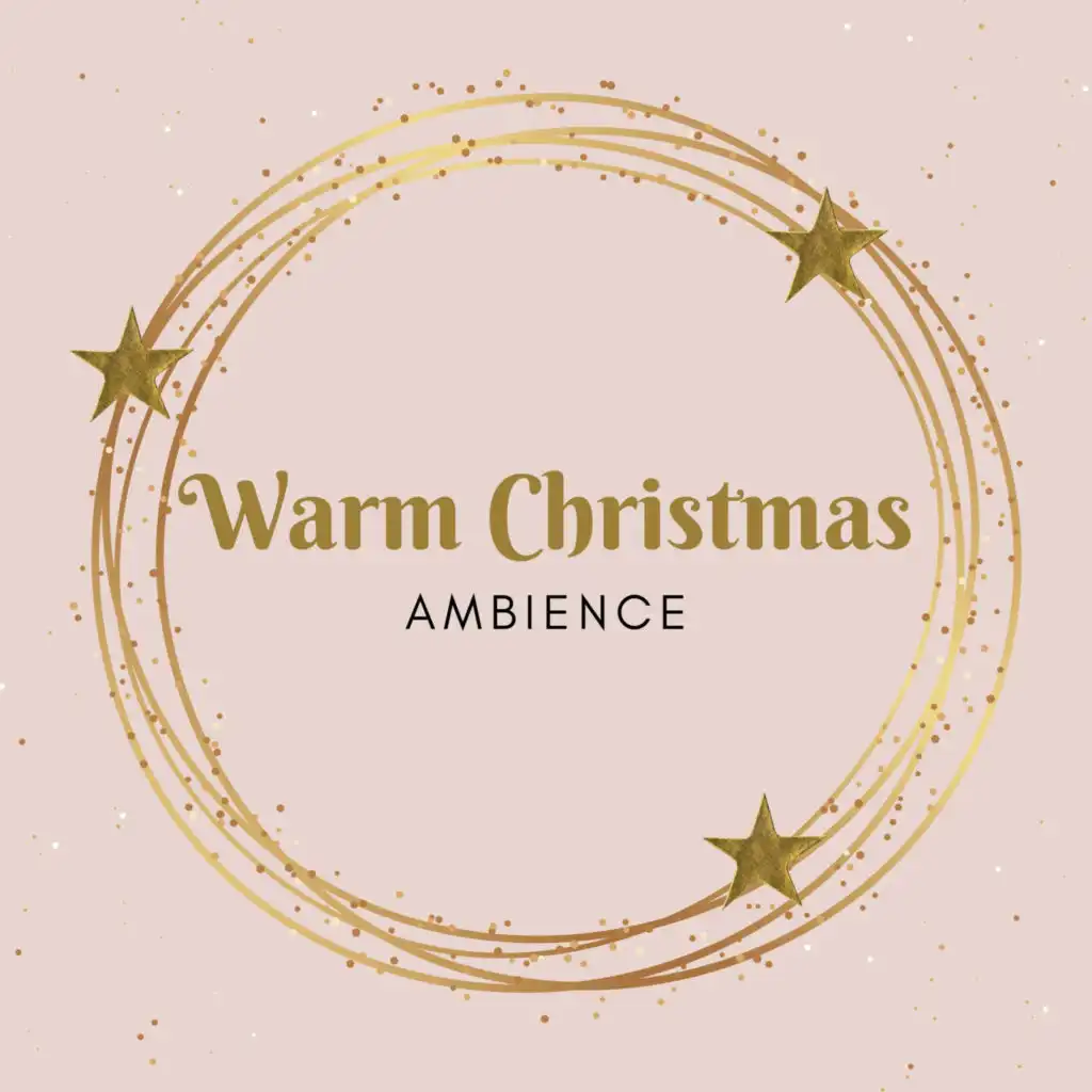 Warm Christmas Ambience