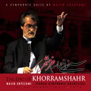 The Epic of Khorramshahr Symphony (Live)