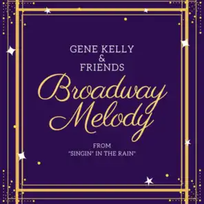 Gene Kelly & Friends