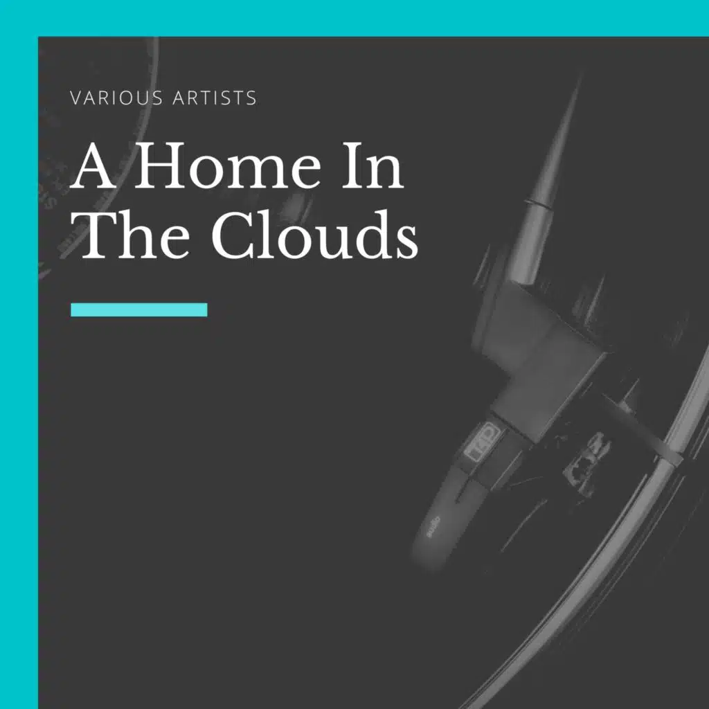 A Home In The Clouds