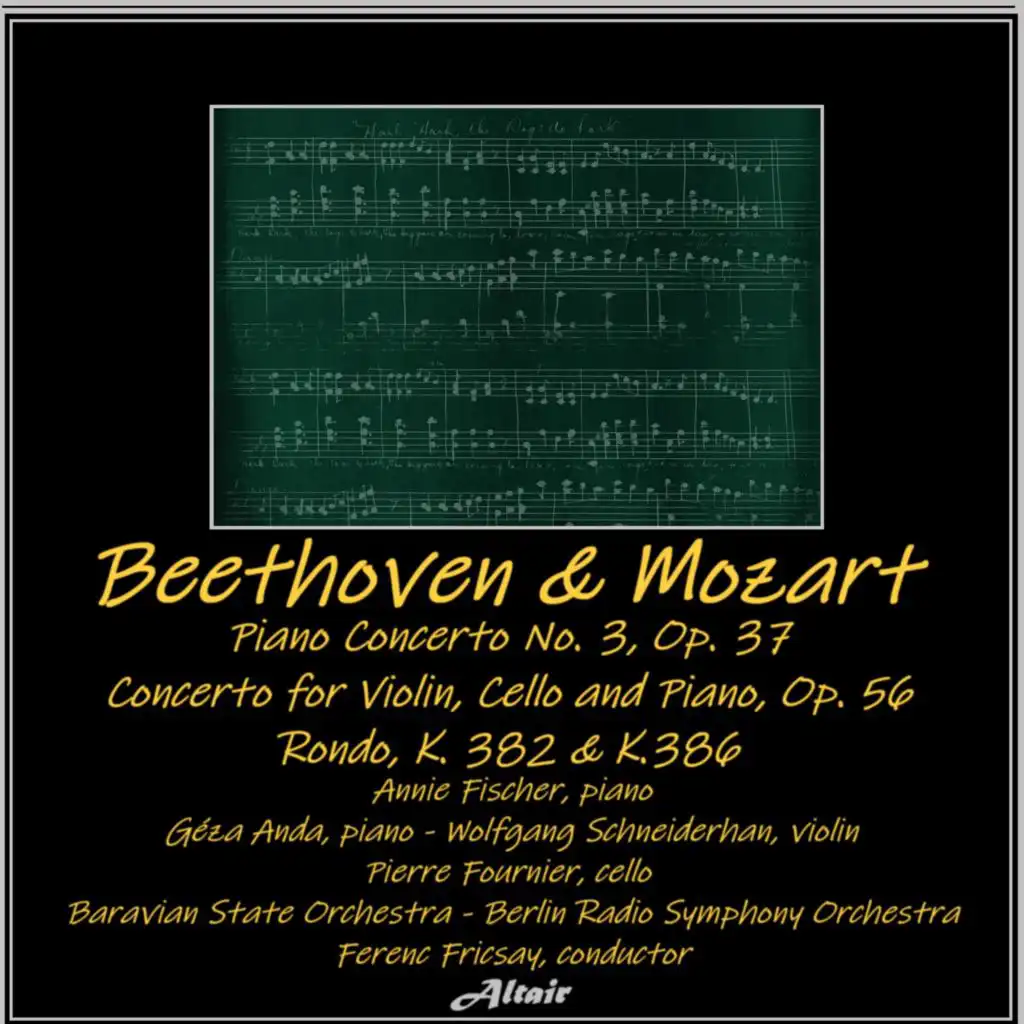 Beethoven & Mozart: Piano Concerto NO. 3, OP. 37 - Concerto for Violin, Cello and Piano, OP. 567 - Rondo, K. 382 & K.386