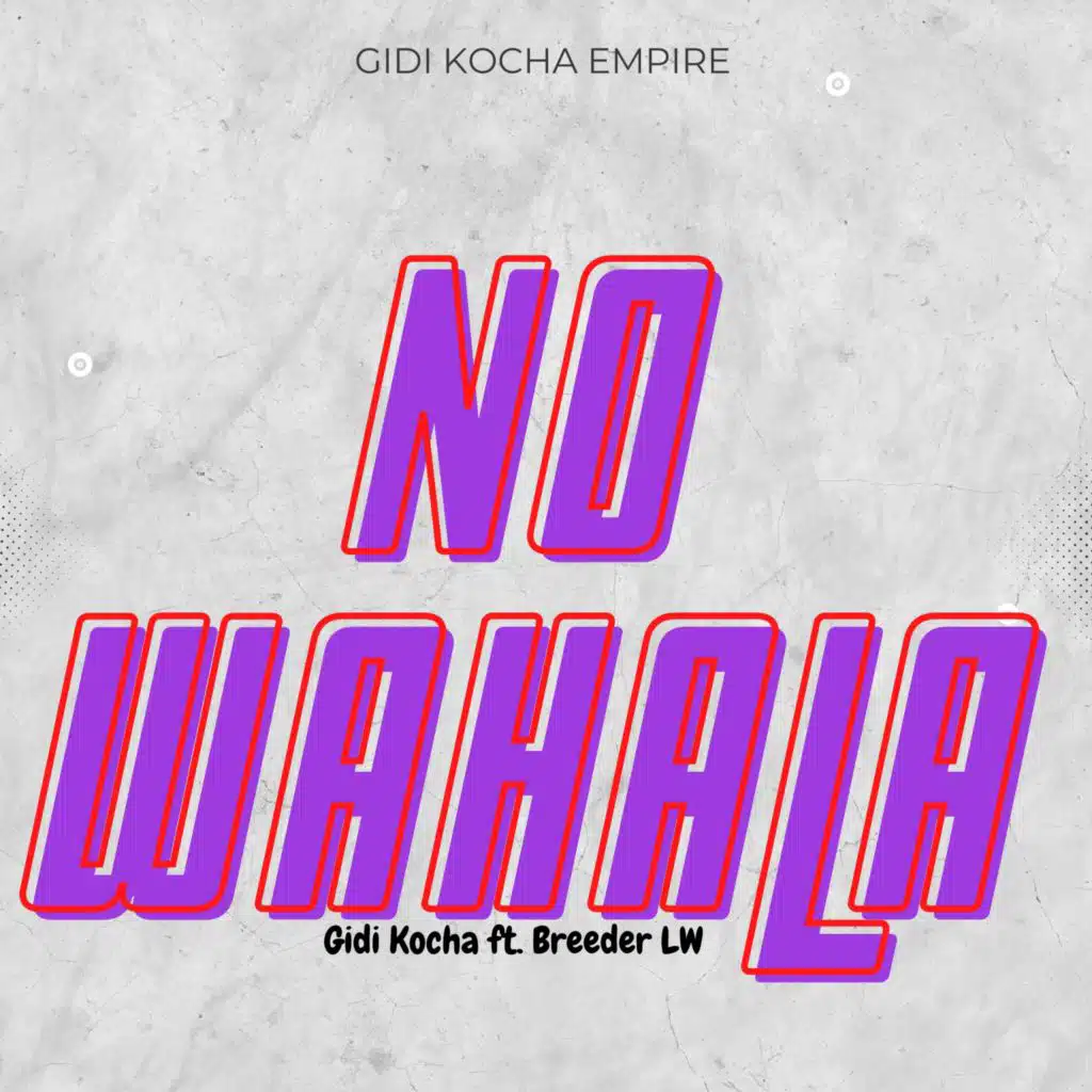No Wahala (feat. Breeder LW)