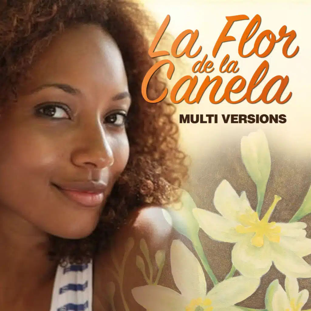La Flor de la Canela (En Vivo)