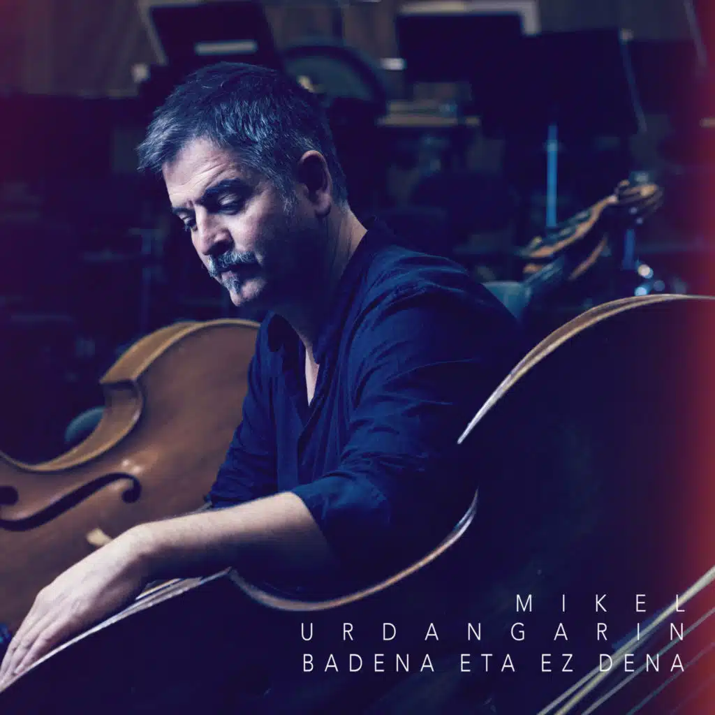 Badena eta ez dena (feat. Orquesta sinfónica de Bilbao)