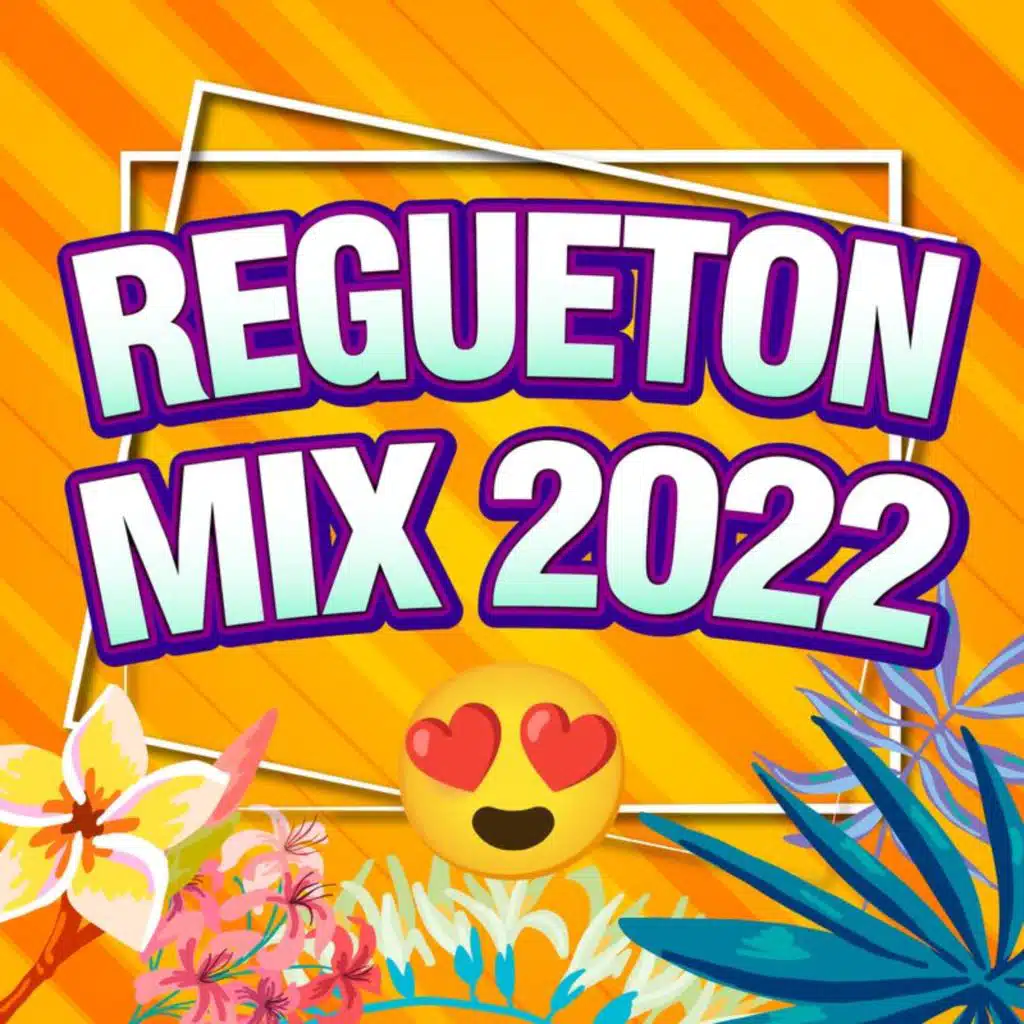 Regueton Mix 2022 ????