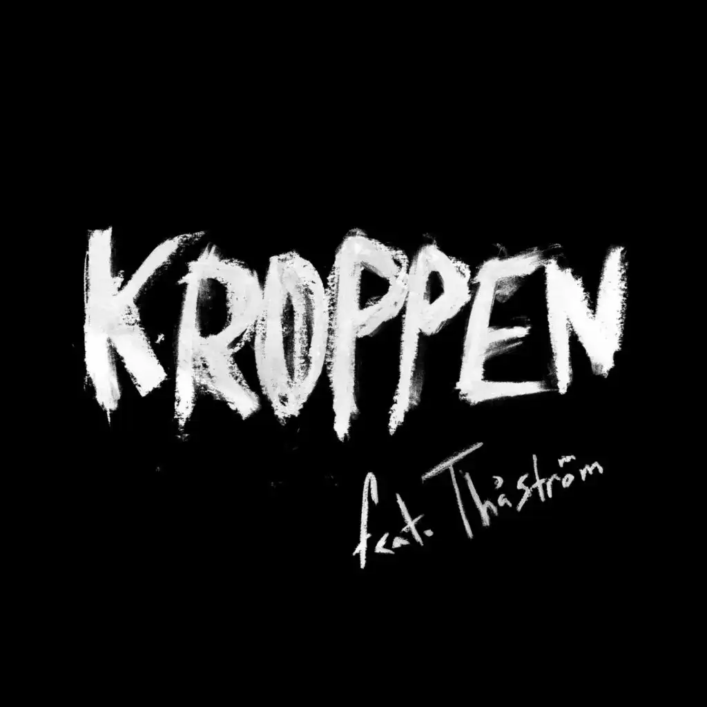 Kroppen (feat. Thåström)