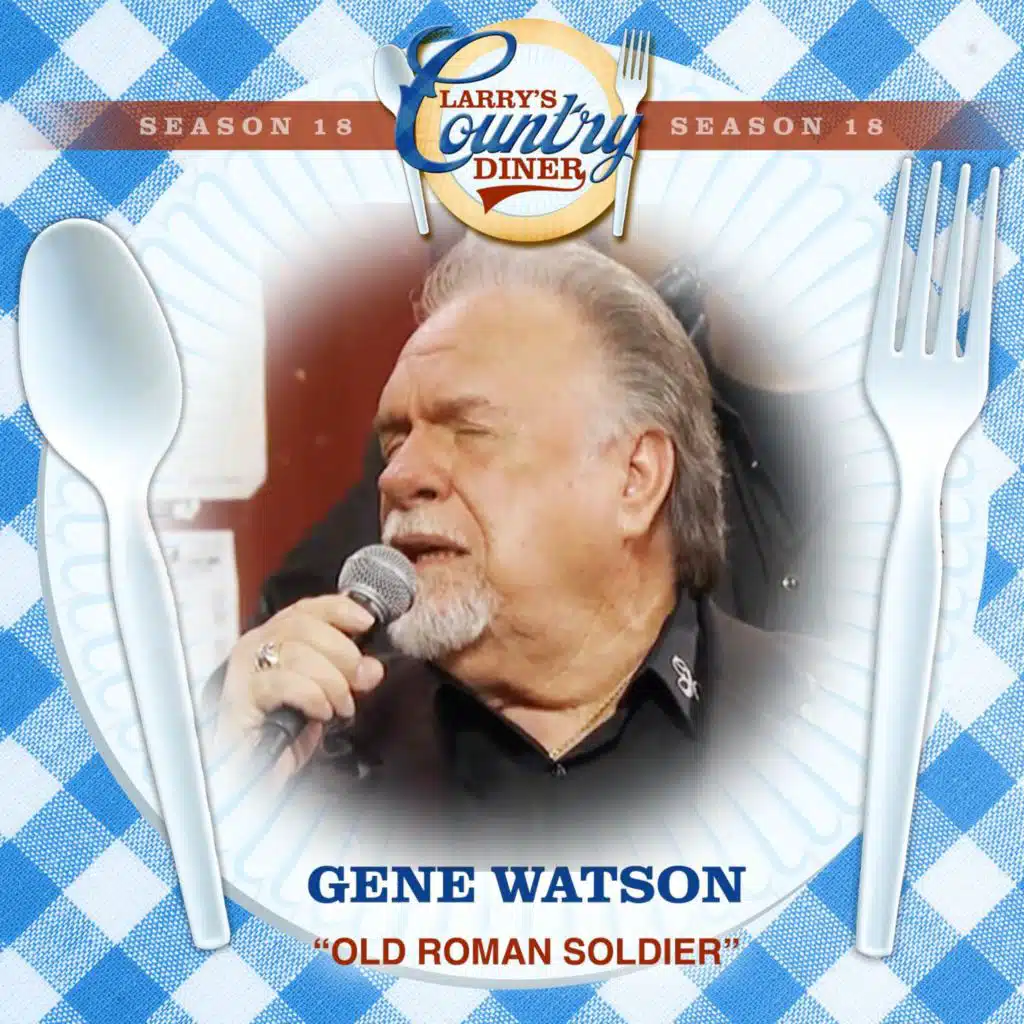 Old Roman Soldier (Larry's Country Diner Season 18)