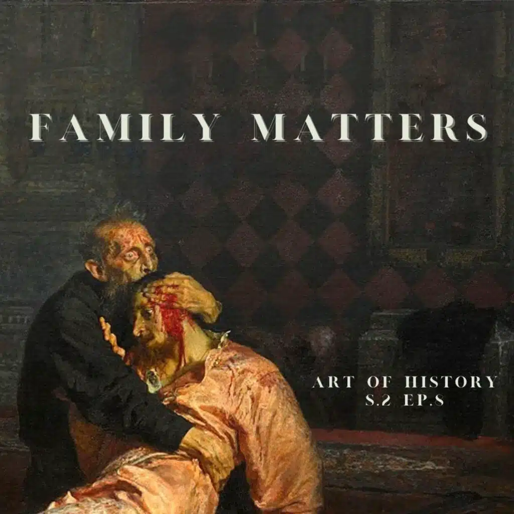 Family Matters: Ivan the Terrible and His Son Ivan