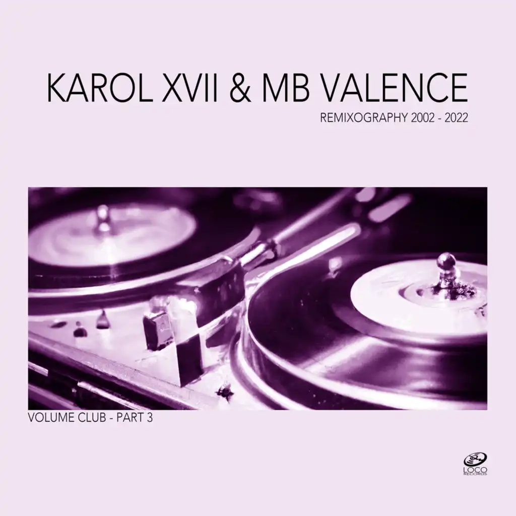 Come Back for More (Karol XVII & MB Valence Loco Remix)